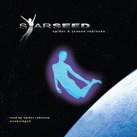 Starseed - Spider Robinson - audiobook