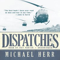 Dispatches - Michael Herr - audiobook
