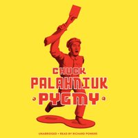 Pygmy - Chuck Palahniuk - audiobook