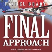 Final Approach - Rachel Brady - audiobook