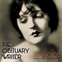 Obituary Writer - Ann Hood - audiobook