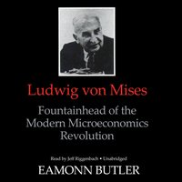 Ludwig von Mises - Eamonn Butler - audiobook