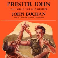 Prester John - John Buchan - audiobook