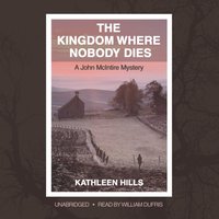 Kingdom Where Nobody Dies - Kathleen Hills - audiobook