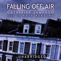 Falling Off Air - Catherine Sampson - audiobook