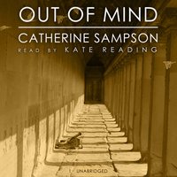 Out of Mind - Catherine Sampson - audiobook