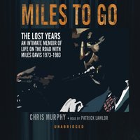 Miles to Go - Chris Murphy - audiobook