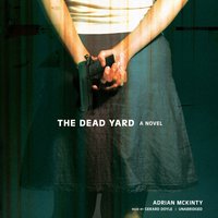 Dead Yard - Adrian McKinty - audiobook