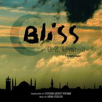 Bliss - O. Z. Livaneli - audiobook