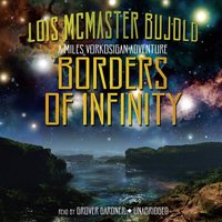 Borders of Infinity - Lois McMaster Bujold - audiobook