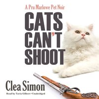 Cats Can't Shoot - Clea Simon - audiobook