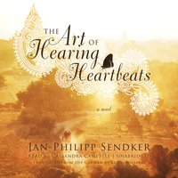 Art of Hearing Heartbeats - Jan-Philipp Sendker - audiobook