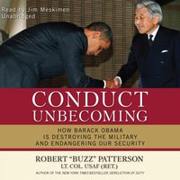 Conduct Unbecoming - Robert &quote;Buzz&quote; Patterson - audiobook