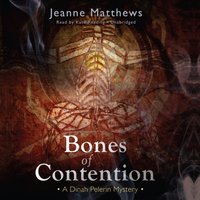 Bones of Contention - Jeanne Matthews - audiobook