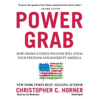 Power Grab - Christopher C. Horner - audiobook