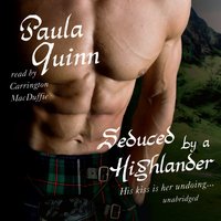 Seduced by a Highlander - Paula Quinn - audiobook