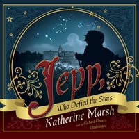 Jepp, Who Defied the Stars - Katherine Marsh - audiobook