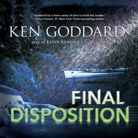 Final Disposition - Ken Goddard - audiobook