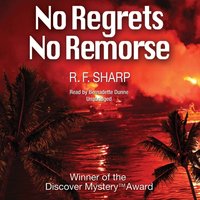 No Regrets, No Remorse - R. F. Sharp - audiobook