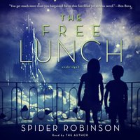 Free Lunch - Spider Robinson - audiobook