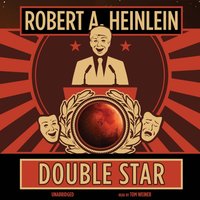 Double Star - Robert A. Heinlein - audiobook