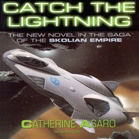 Catch the Lightning - Catherine Asaro - audiobook