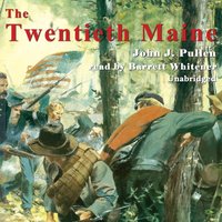 Twentieth Maine - John J. Pullen - audiobook