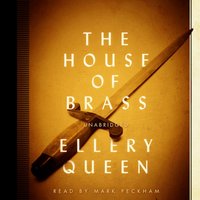 House of Brass - Ellery Queen - audiobook