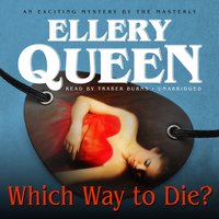 Which Way to Die? - Ellery Queen - audiobook