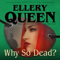 Why So Dead? - Ellery Queen - audiobook