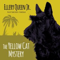 Yellow Cat Mystery - Ellery Queen - audiobook