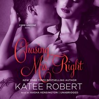 Chasing Mrs. Right - Katee Robert - audiobook