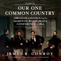 Our One Common Country - James B. Conroy - audiobook