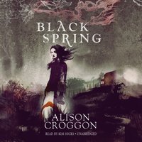 Black Spring - Alison Croggon - audiobook