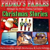Pedro's Christmas Fables for Kids - Pedro Pablo Sacristan - audiobook