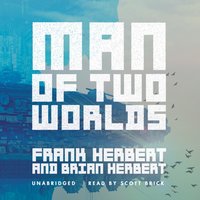 Man of Two Worlds - Frank Herbert - audiobook