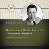 Adventures of Philip Marlowe, Vol. 1 - Hollywood 360 - audiobook