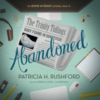 Abandoned - Patricia H. Rushford - audiobook