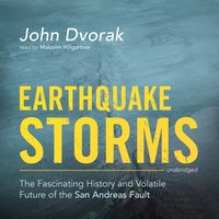 Earthquake Storms - John Dvorak - audiobook