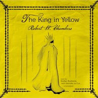 King in Yellow - Robert W. Chambers - audiobook