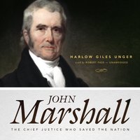 John Marshall - Harlow Giles Unger - audiobook