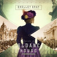 Secrets of Sloane House - Shelley Shepard Gray - audiobook