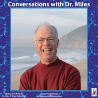 Conversations with Dr. Miles - Miles O'Brien Riley - audiobook