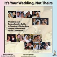 It's Your Wedding, Not Theirs - Miles O'Brien Riley - audiobook