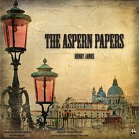 Aspern Papers - Henry James - audiobook