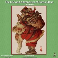 Life and Adventures of Santa Claus