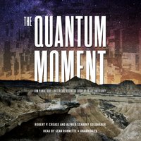 Quantum Moment - Robert P. Crease - audiobook