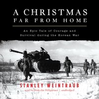 Christmas Far from Home - Stanley Weintraub - audiobook