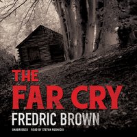 Far Cry - Fredric Brown - audiobook