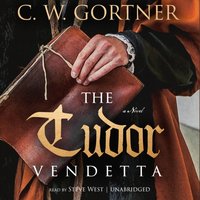 Tudor Vendetta - C. W. Gortner - audiobook